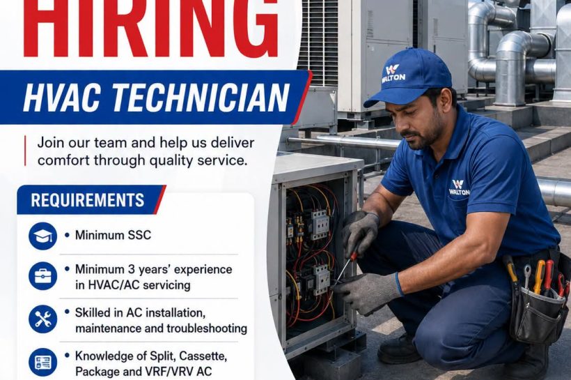 Walton is looking for a skilled and experienced HVAC Technician to join its technical team. If you have hands-on experience in air conditioning installation, servicing, maintenance, and troubleshooting, this could be an excellent opportunity to build your career with one of Bangladesh’s leading brands.