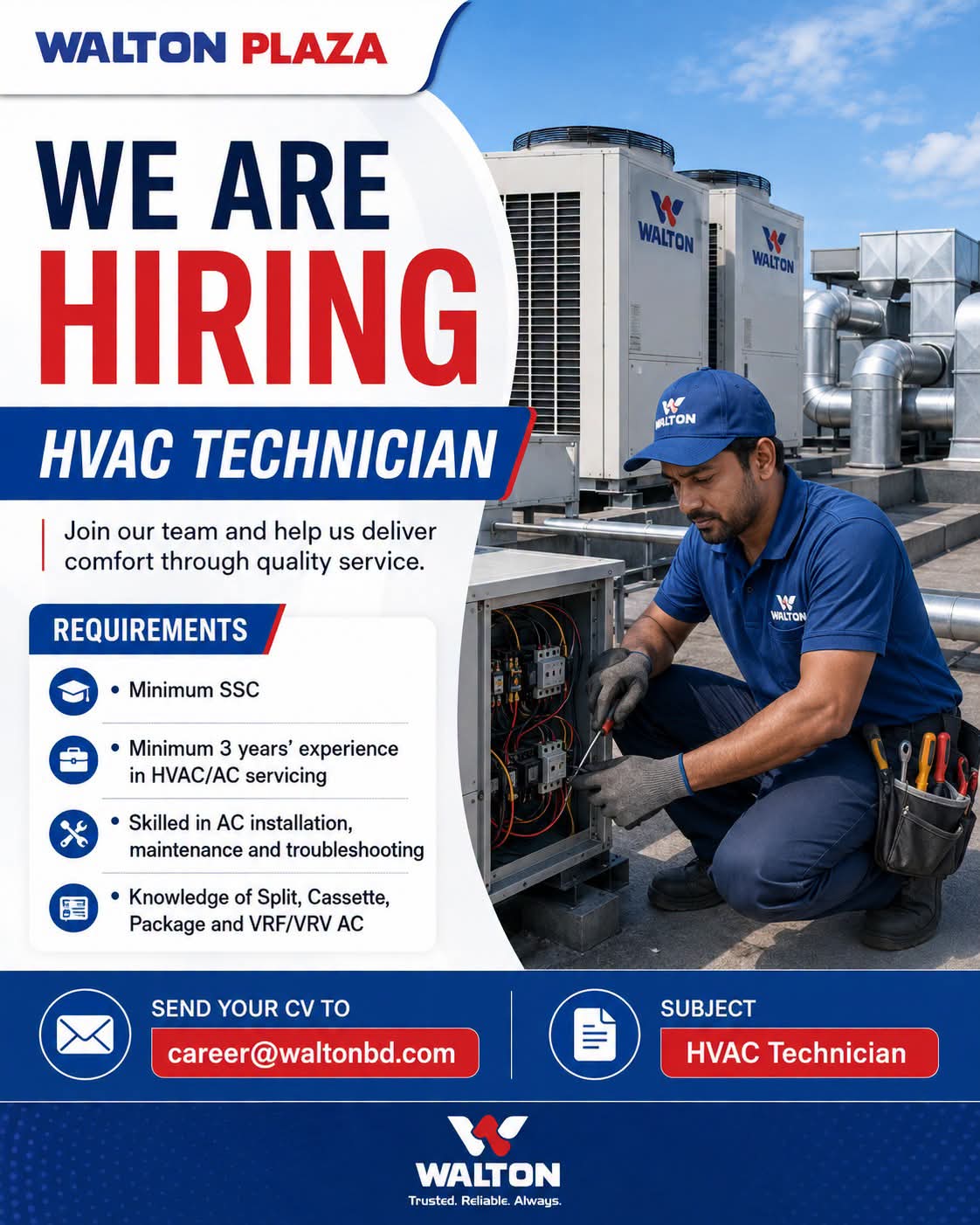 Walton is looking for a skilled and experienced HVAC Technician to join its technical team. If you have hands-on experience in air conditioning installation, servicing, maintenance, and troubleshooting, this could be an excellent opportunity to build your career with one of Bangladesh’s leading brands.