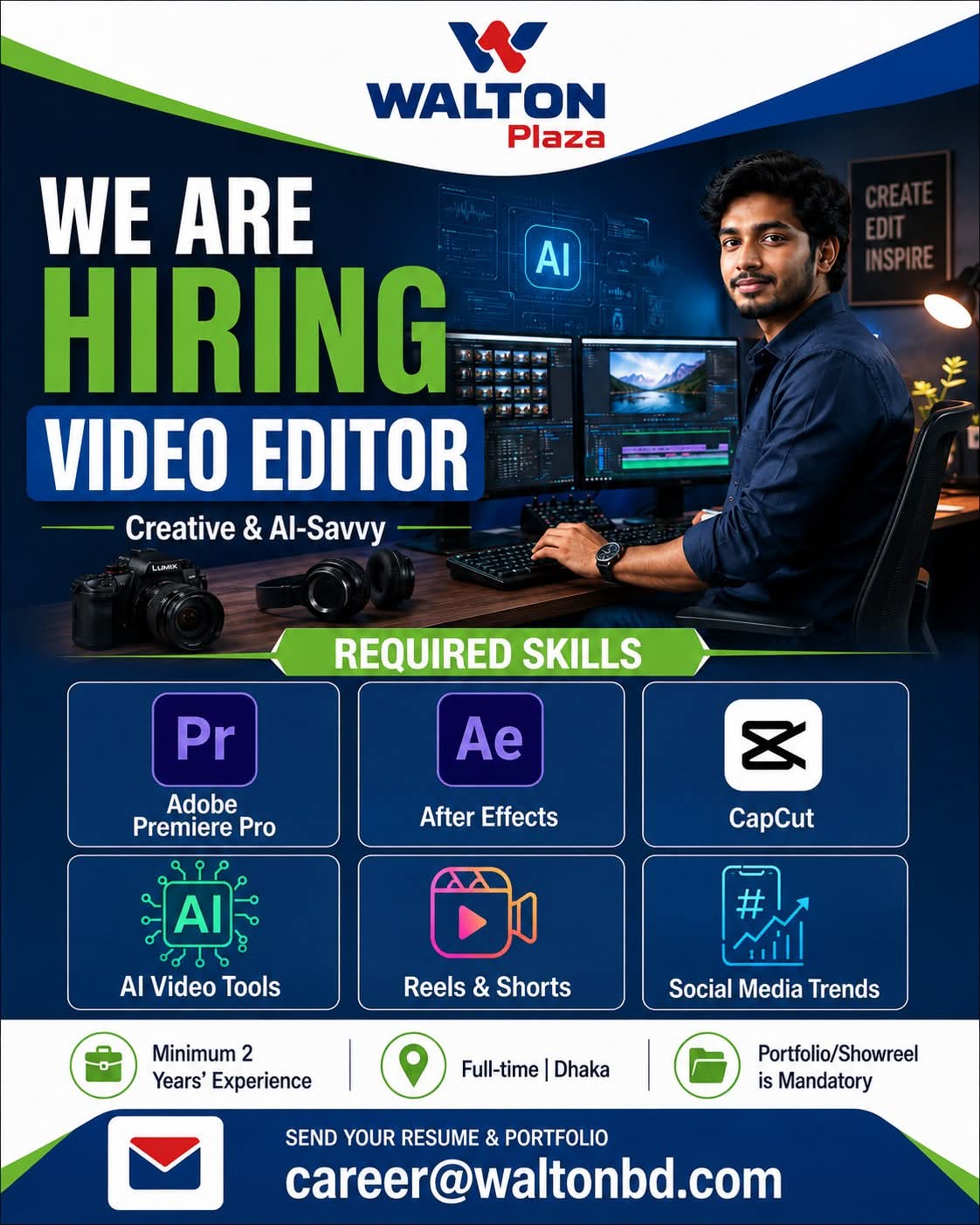 Walton Plaza is looking for a talented, creative, and AI-savvy Video Editor to join our creative team. If you are passionate about creating engaging visual content, staying ahead of social media trends, and using modern AI-powered tools, we would love to hear from you.